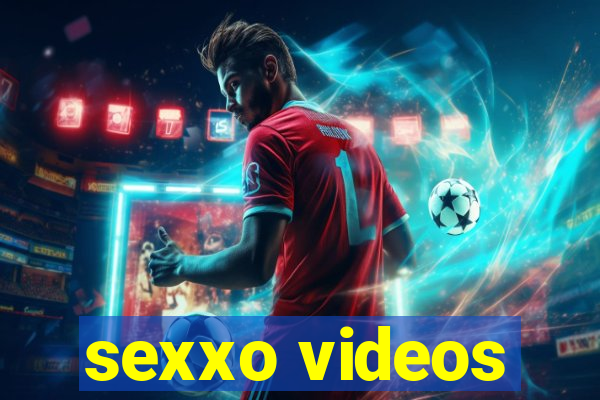 sexxo videos